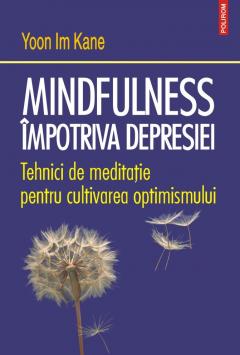 Mindfulness impotriva depresiei