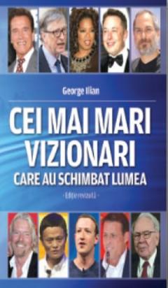 Cei mai mari vizionari care au schimbat lumea