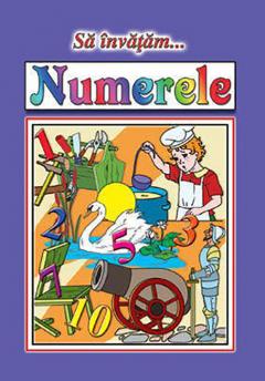 Sa invatam... Numerele