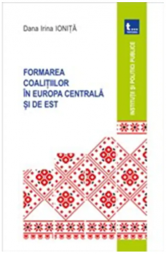 Formarea coalitiilor in Europa Centrala si de Est