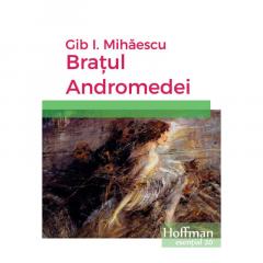 Bratul Andromedei Gib I. Mihaescu