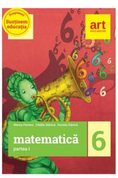 Matematica pentru clasa a VI-a. Semestrul I