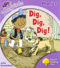 Oxford Reading Tree Songbirds Phonics: Level 1+ - Dig, Dig, Dig!