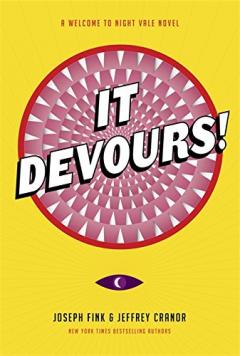 It Devours! - A Night Vale Novel