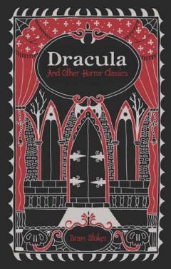 Coperta cărții Dracula and Other Horror Classics