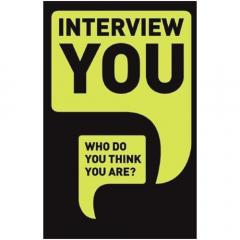 Interview You - Who Do You Think You are