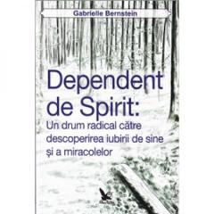 Dependent de spirit