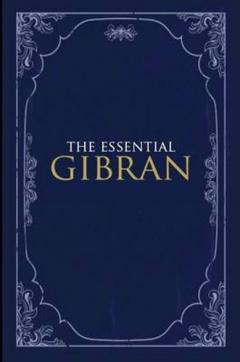 Coperta cărții The Essential Gibran