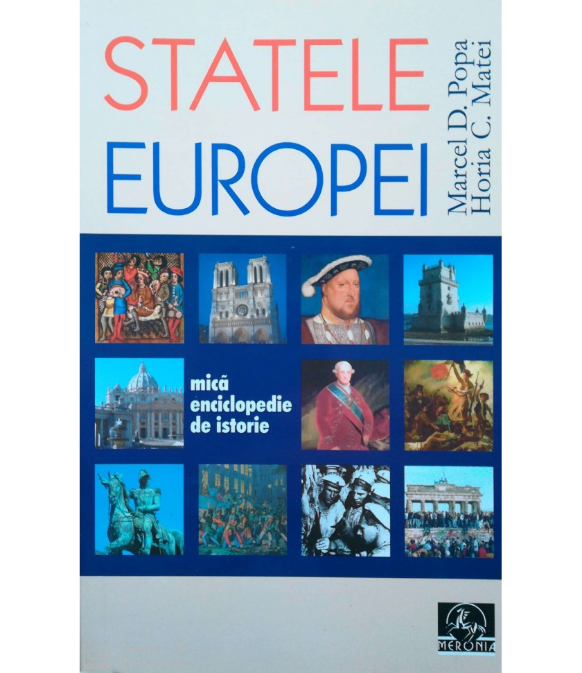 Statele Europei - Mica enciclopedie de istorie