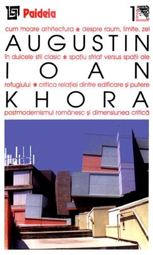 Khora - Teme si dificultati ale relatiei dintre filosofie si arhitectura