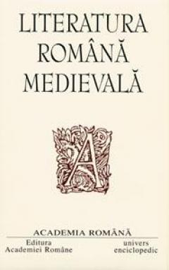 potato Elaborate Justice Literatura romana medievala - Constantin Mohanu (ed.)