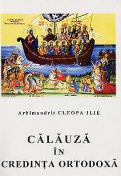 Calauza In Credinta Ortodoxa