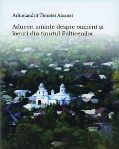 Aduceri aminte despre oameni si locuri din tinutul Falticenilor