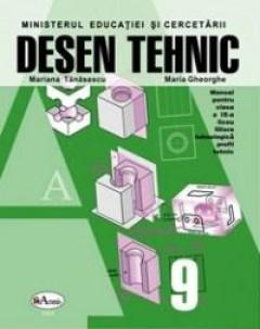 Peer Ruin Hate Desen tehnic. Manual clasa a IX-a - Maria Gheorghe, Mariana Tanasescu