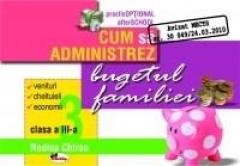 Cum sa administrez bugetul familiei, clasa a III-a