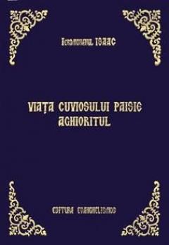 Viata cuviosului Paisie Aghioritul