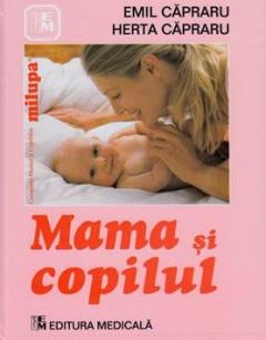 Mama si copilul. Editia a VI-a (revizuita)