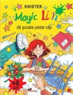 Magic Lilli da scoala peste cap