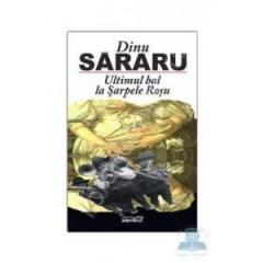 Ultimul bal la Sarpele Rosu