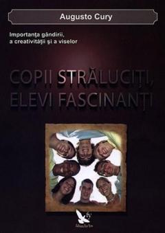 Copii straluciti, elevi fascinanti
