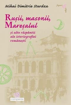 Rusii, masonii, maresalul