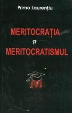 Meritocratia si meritocratismul