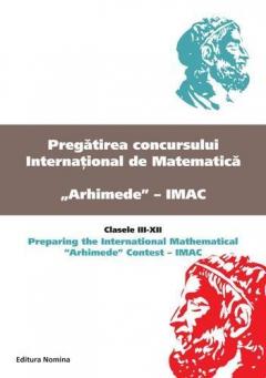 Pregatirea Concursului International de matematica Arhimede