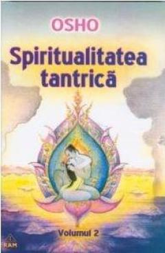 Spiritualitatea tantrica Vol. 2
