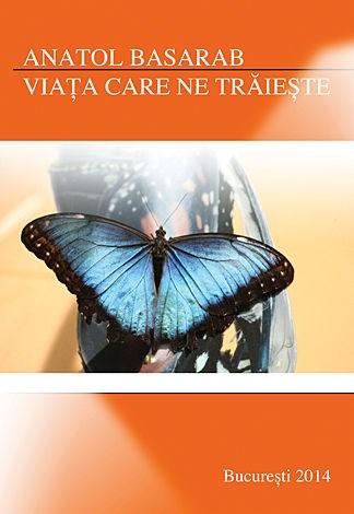 Viata Care Ne Traieste Anatol Basarab