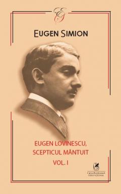 Eugen Lovinescu, Scepticul Mantuit - Volumul 1