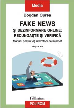 Fake news si dezinformare online: recunoaste si verifica