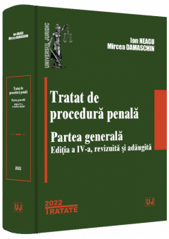 Tratat de procedura penala - Partea generala