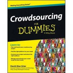 Crowdsourcing For Dummies