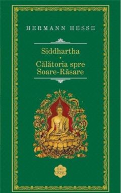Siddhartha / Calatoria spre Soare-Rasare 