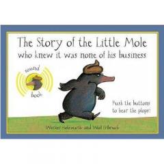 The Story of the Little Mole: Who Knew it Was None of His Business - Sound Book