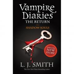 The Return: Shadow Souls L. J. Smith