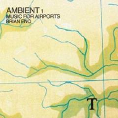  Ambient 1: Music for Airports