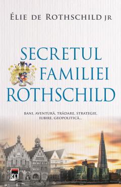 Secretul familiei Rothschild