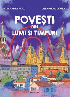 Povesti din lumi si timpuri