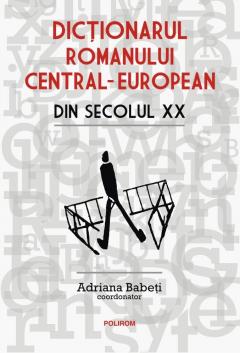 Dictionarul romanului central-european din secolul XX