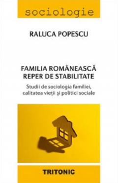 Familia romaneasca - reper de stabilitate