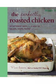 The Perfectly Roasted Chicken 