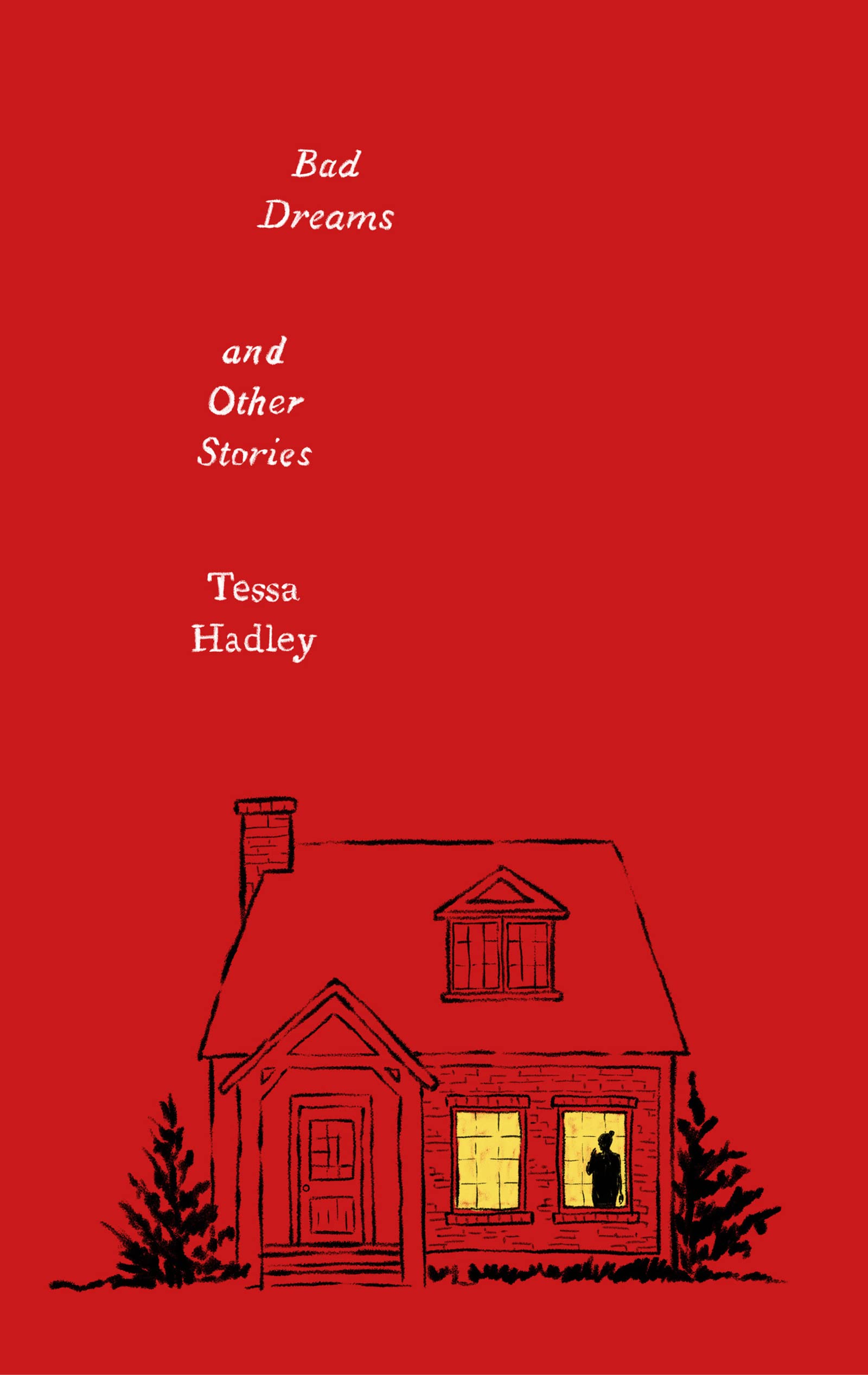 Bad Dreams and Other Stories - Tessa Hadley