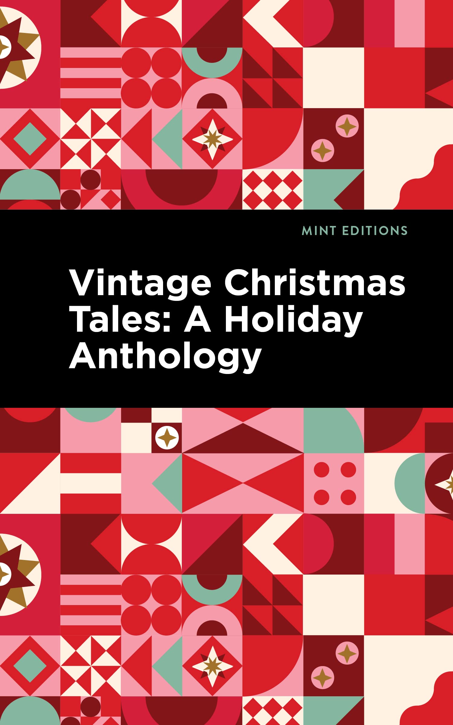 Vintage Christmas Tales: A Holiday Anthology (Mint Editions (Christmas Collection))