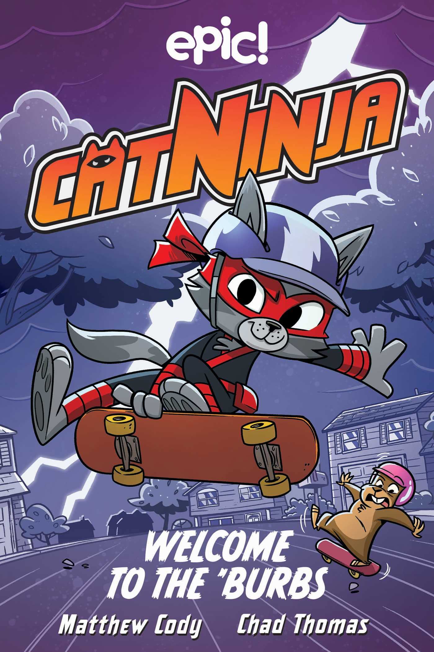 Cat Ninja: Welcome to the &#039;Burbs - Volume 4