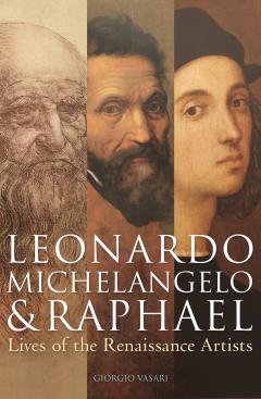 Leonardo, Michelangelo & Raphael