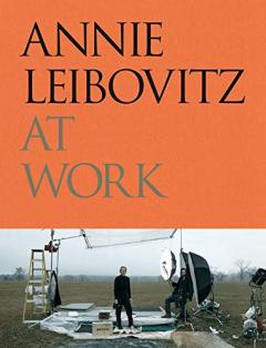 Annie Leibovitz at Work