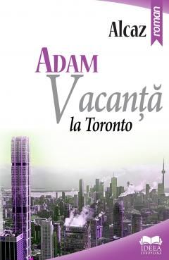 Vacanta la Toronto