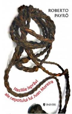 Hazliile ispravi ale nepotului lui Juan Moreira