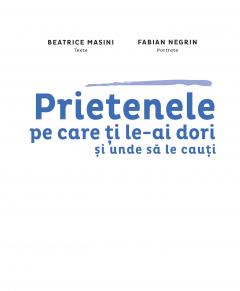 Prietenele pe care ti le-ai dori si unde sa le cauti